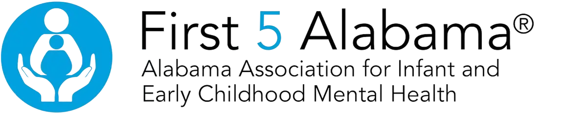 First 5 Alabama | Alabama Association for Infant and Early Childhood Mental Health